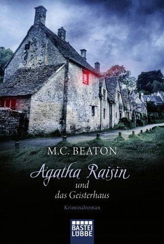 M. C. Beaton: Agatha Raisin und das Geisterhaus