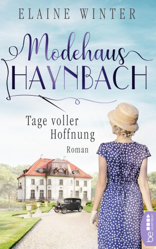 Elaine Winter: Modehaus Haynbach – Tage voller Hoffnung