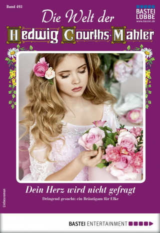 Cornelia von Eschweg: Die Welt der Hedwig Courths-Mahler 493