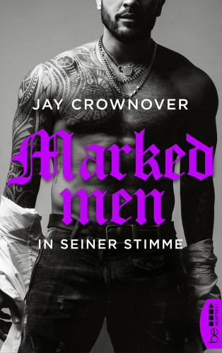 Jay Crownover: Marked Men: In seiner Stimme