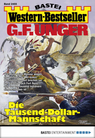 G. F. Unger: G. F. Unger Western-Bestseller 2455