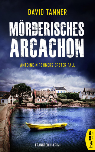 David Tanner: Mörderisches Arcachon