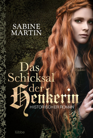 Sabine Martin: Das Schicksal der Henkerin