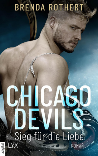 Brenda Rothert: Chicago Devils - Sieg für die Liebe