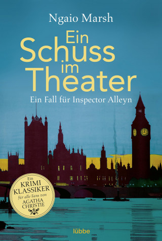 Ngaio Marsh: Ein Schuss im Theater