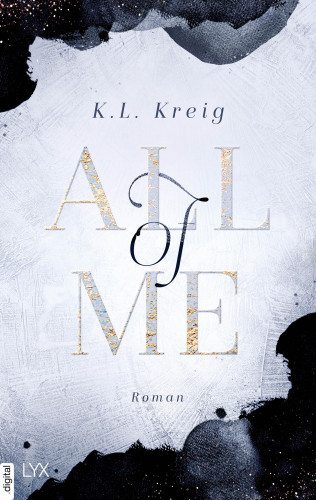 K.L. Kreig: All of Me