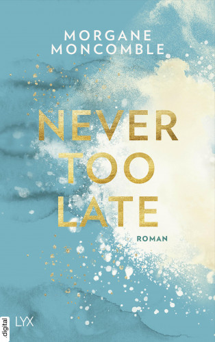 Morgane Moncomble: Never Too Late