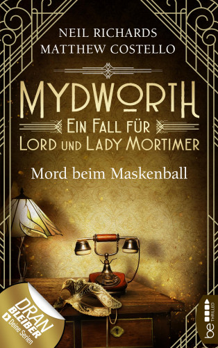 Matthew Costello, Neil Richards: Mydworth - Mord beim Maskenball