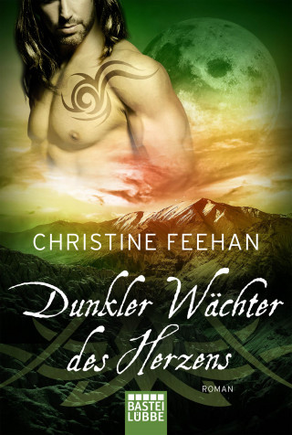 Christine Feehan: Dunkler Wächter des Herzens