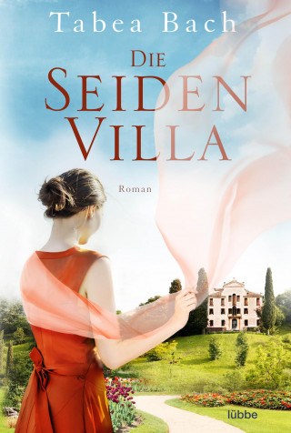 Tabea Bach: Die Seidenvilla