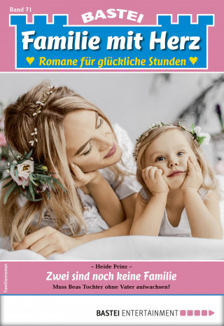 Heide Prinz: Familie mit Herz 71