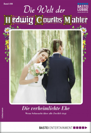 Gaby Bernburg: Die Welt der Hedwig Courths-Mahler 498