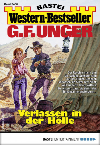 G. F. Unger: G. F. Unger Western-Bestseller 2458