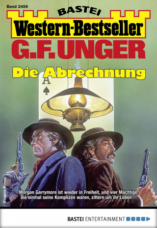 G. F. Unger: G. F. Unger Western-Bestseller 2459
