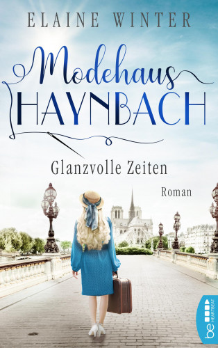 Elaine Winter: Modehaus Haynbach – Glanzvolle Zeiten
