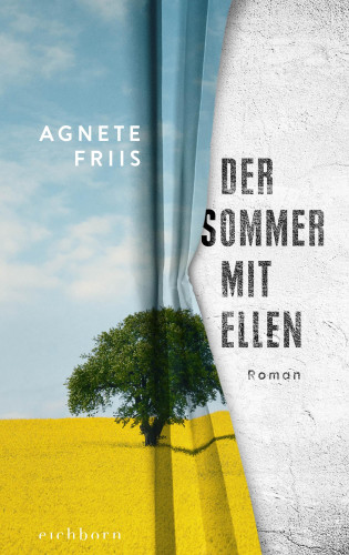 Agnete Friis: Der Sommer mit Ellen
