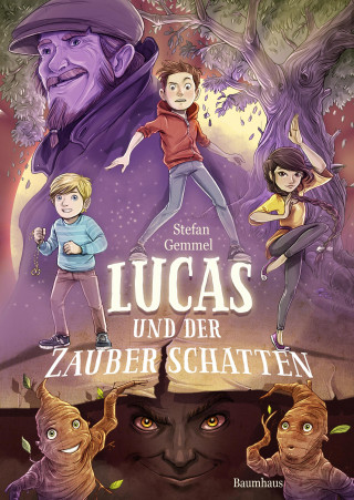Stefan Gemmel: Lucas und der Zauberschatten