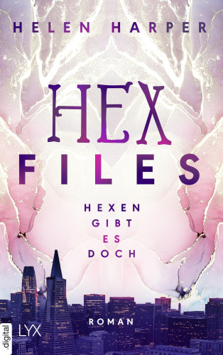 Helen Harper: Hex Files - Hexen gibt es doch