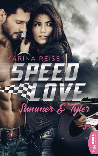 Karina Reiß: Speed Love – Summer & Tyler