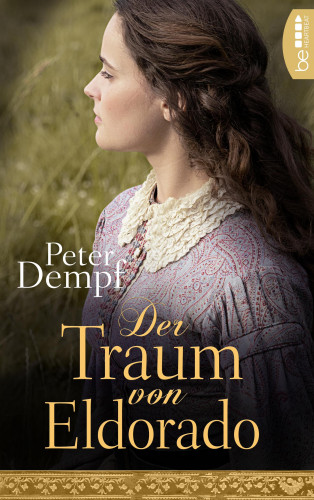 Peter Dempf: Der Traum von Eldorado