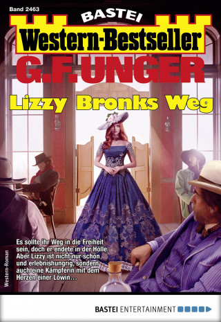 G. F. Unger: G. F. Unger Western-Bestseller 2463