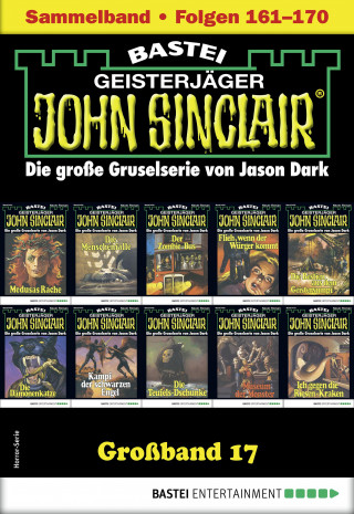 Jason Dark: John Sinclair Großband 17