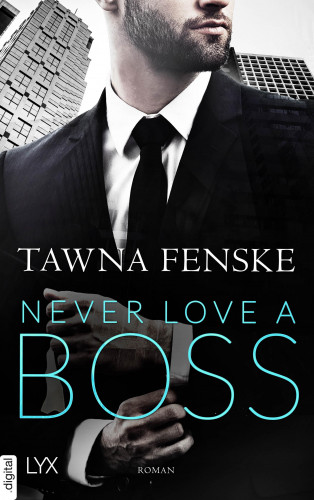 Tawna Fenske: Never Love a Boss
