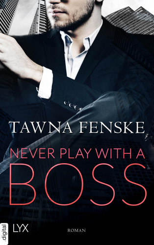 Tawna Fenske: Never Play with a Boss
