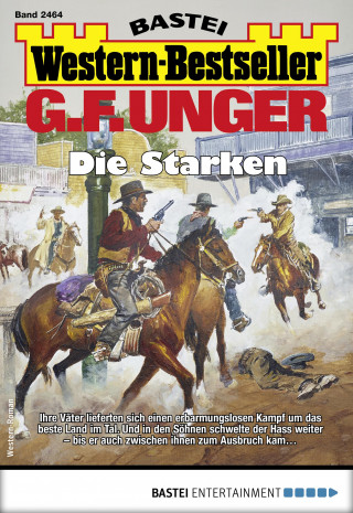 G. F. Unger: G. F. Unger Western-Bestseller 2464