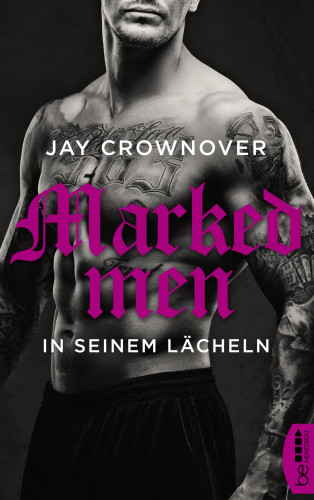 Jay Crownover: Marked Men: In seinem Lächeln