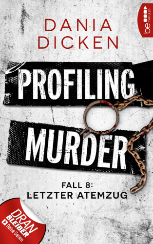 Dania Dicken: Profiling Murder – Fall 8