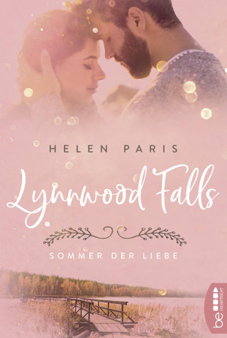 Helen Paris: Lynnwood Falls – Sommer der Liebe