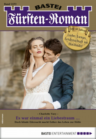 Charlotte Vary: Fürsten-Roman 2572