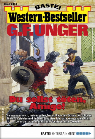 G. F. Unger: G. F. Unger Western-Bestseller 2404