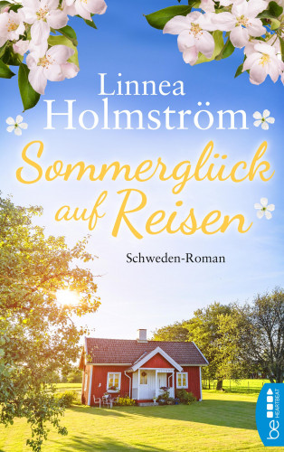 Linnea Holmström: Sommerglück auf Reisen