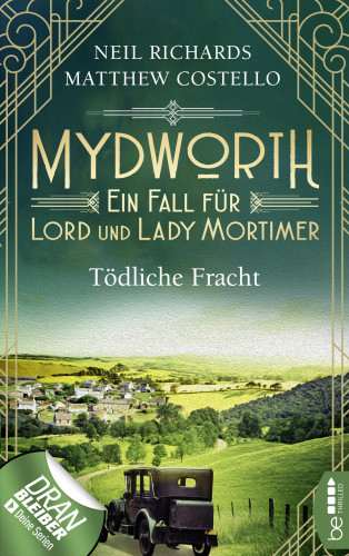Matthew Costello, Neil Richards: Mydworth - Tödliche Fracht