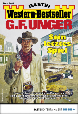 G. F. Unger: G. F. Unger Western-Bestseller 2469