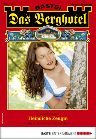 Verena Kufsteiner: Das Berghotel 221