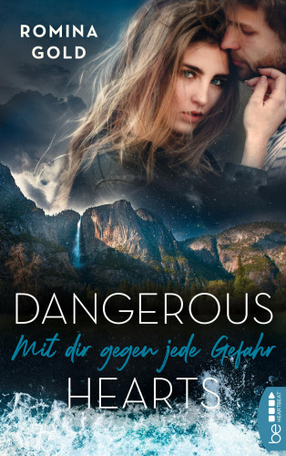 Romina Gold: Dangerous Hearts – Mit dir gegen jede Gefahr