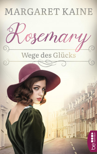 Margaret Kaine: Rosemary - Wege des Glücks