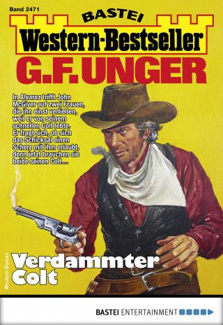 G. F. Unger: G. F. Unger Western-Bestseller 2471
