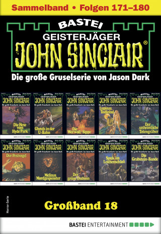 Jason Dark: John Sinclair Großband 18