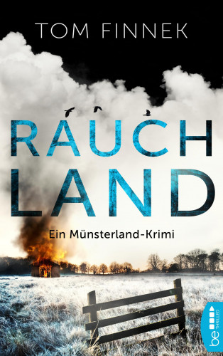 Tom Finnek: Rauchland