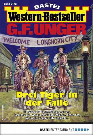 G. F. Unger: G. F. Unger Western-Bestseller 2472