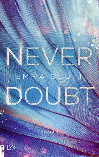 Emma Scott: Never Doubt