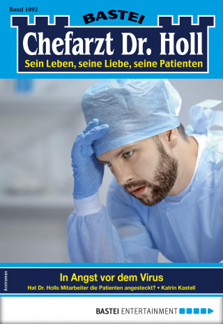 Katrin Kastell: Chefarzt Dr. Holl 1892