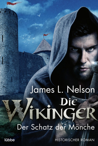 James L. Nelson: Die Wikinger - Der Schatz der Mönche