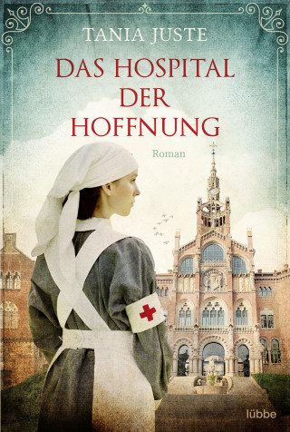 Tania Juste: Das Hospital der Hoffnung