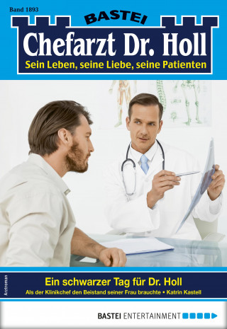Katrin Kastell: Chefarzt Dr. Holl 1893