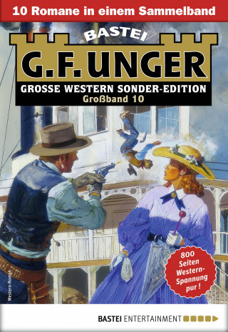G. F. Unger: G. F. Unger Sonder-Edition Großband 10